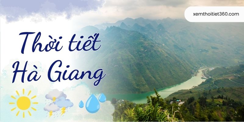 Dự báo thời tiết Hà Giang